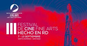 Siete películas serán reestrenadas durante la tercera edición del Festival Fine Arts Hecho en RD