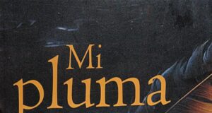 Mi pluma, de Rafael A. Escotto